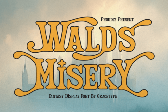 Walds Misery: A Typeface Forged in Fantasy